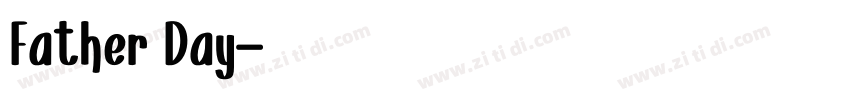 Father Day字体转换 Father Day字体转换